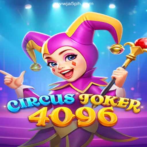 CircusJoker4096: Dive into the World of Fun and Fortune
